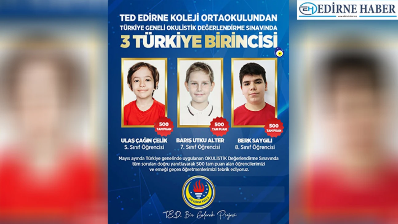 TED Edirne Koleji öğrencilerinden Türkiye birinciliği!
