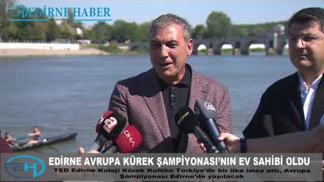 Edirne, Avrupa Kürek Şampiyonası'nın ev sahibi oldu