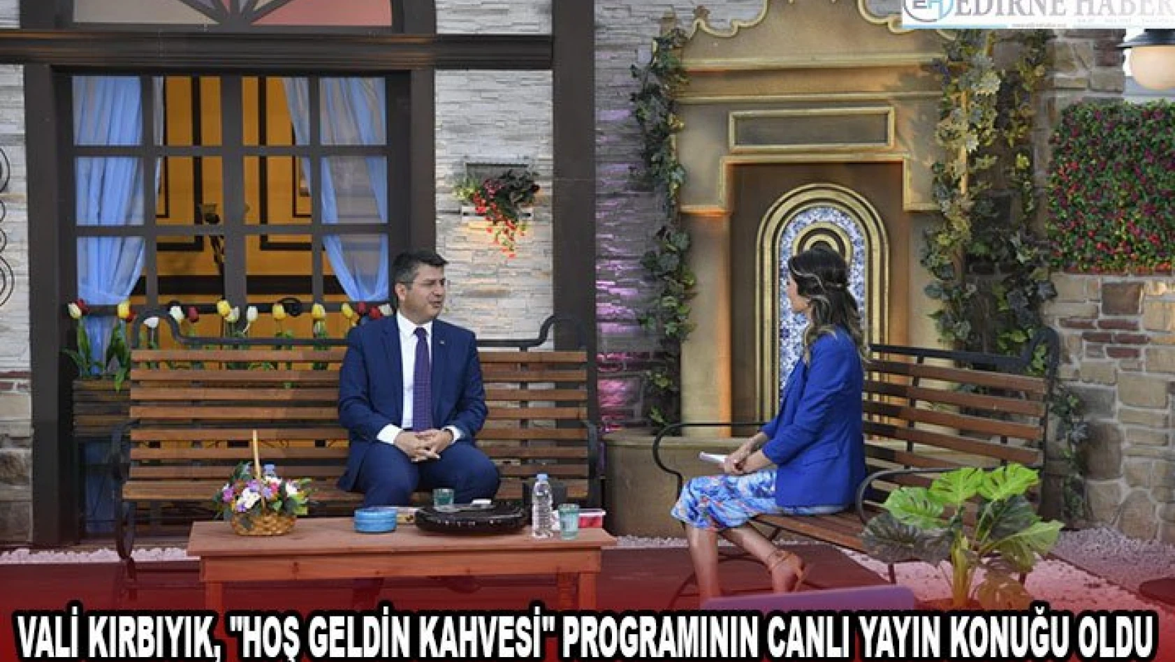 Vali Kırbıyık, 'Hoş Geldin Kahvesi' programının canlı yayın konuğu oldu