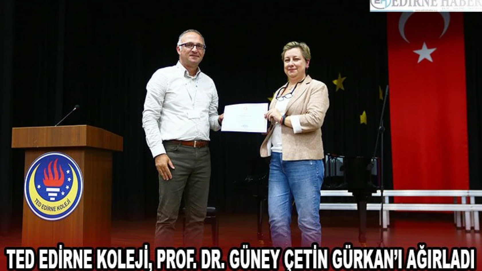 TED Edirne Koleji, Prof. Dr. Güney Çetin Gürkan'ı ağırladı