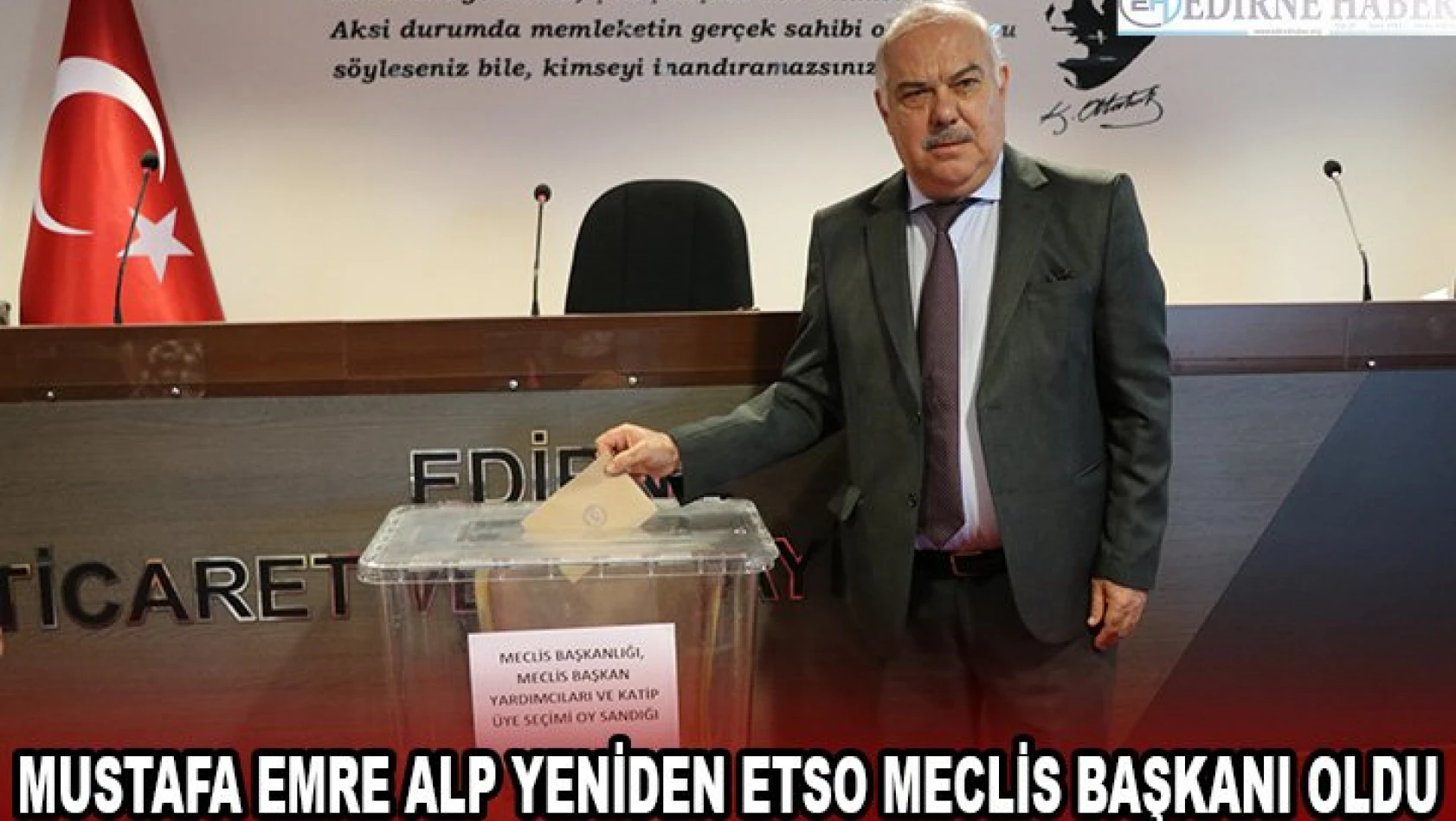 Mustafa Emre Alp yeniden ETSO Meclis Başkanı oldu