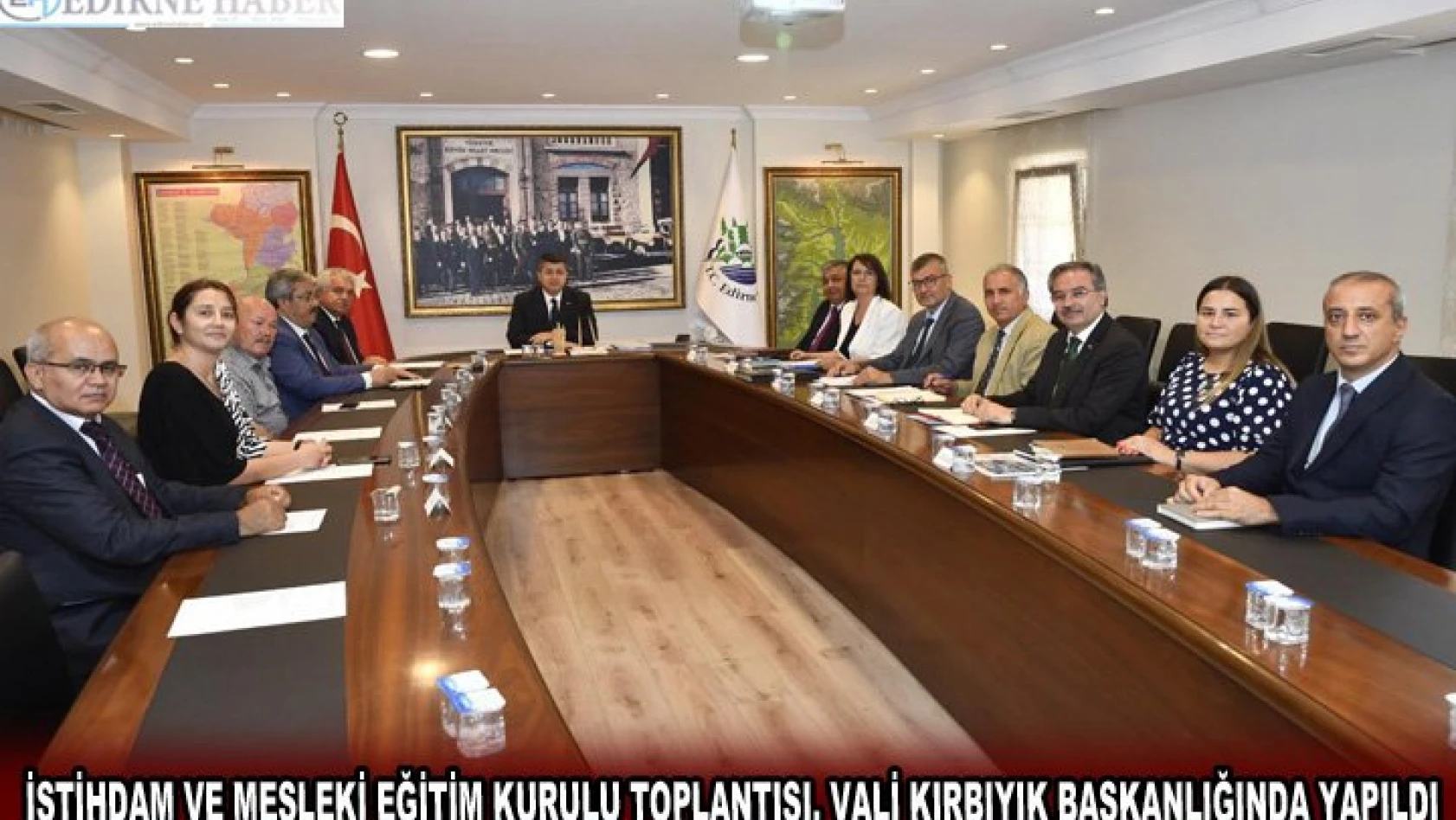  İstihdam ve Mesleki Eğitim Kurulu Toplantısı, Vali Kırbıyık başkanlığında yapıldı