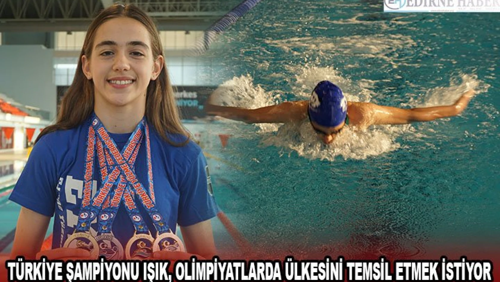 Türkiye şampiyonu Işık, olimpiyatlarda ülkesini temsil etmek istiyor