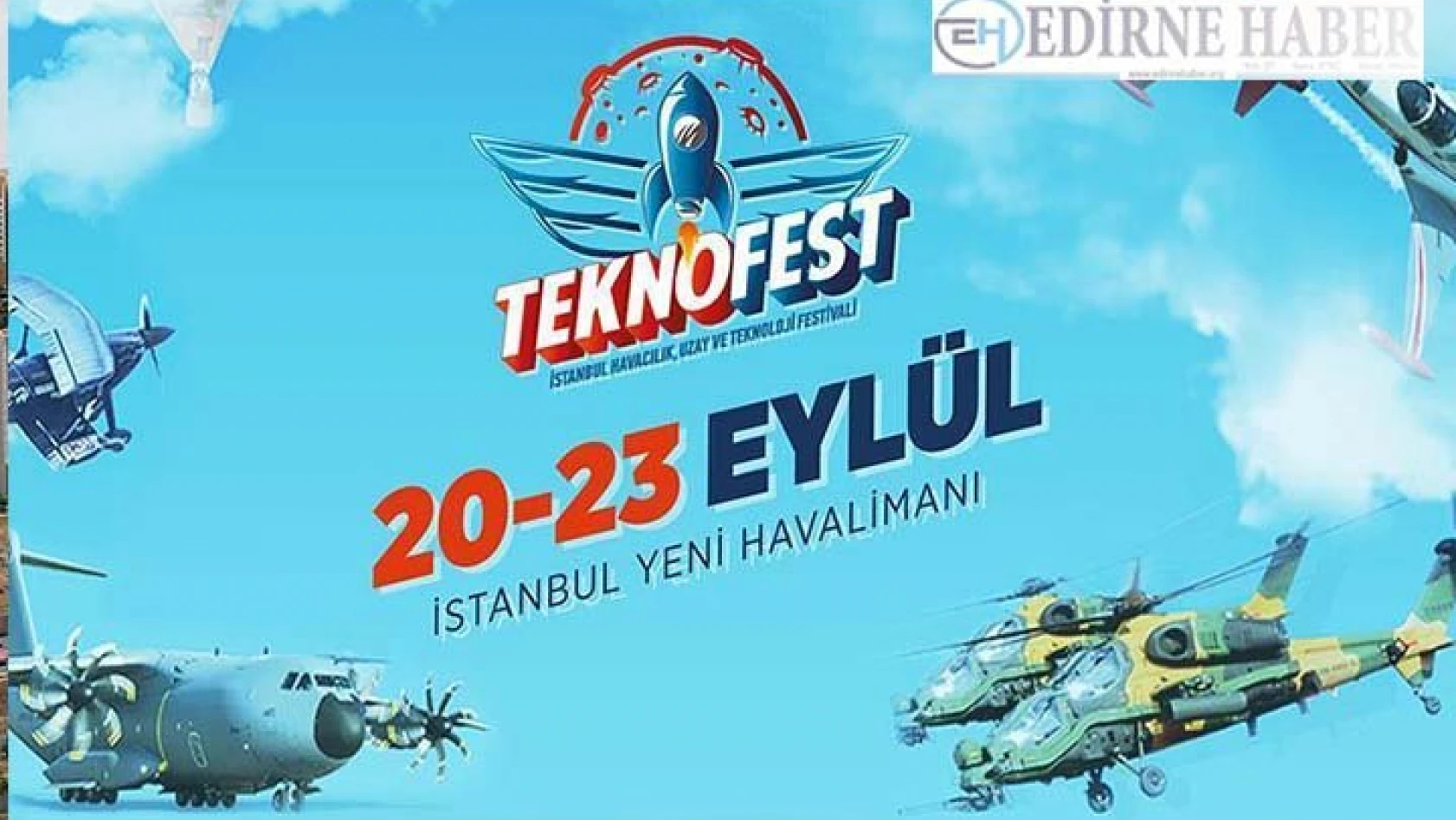 En 'havalı' festival TEKNOFEST başlıyor