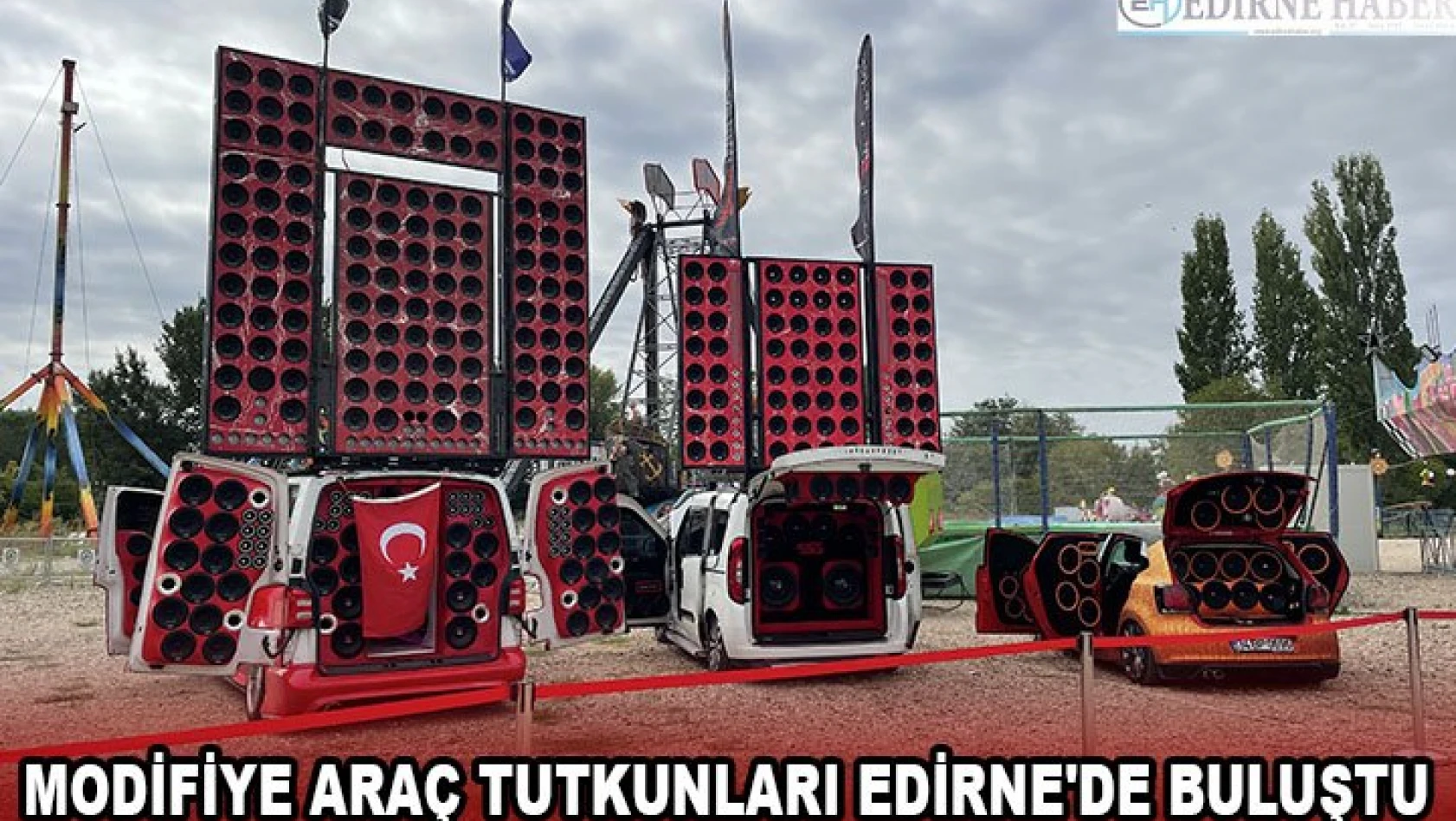 Modifiye araç tutkunları Edirne'de buluştu
