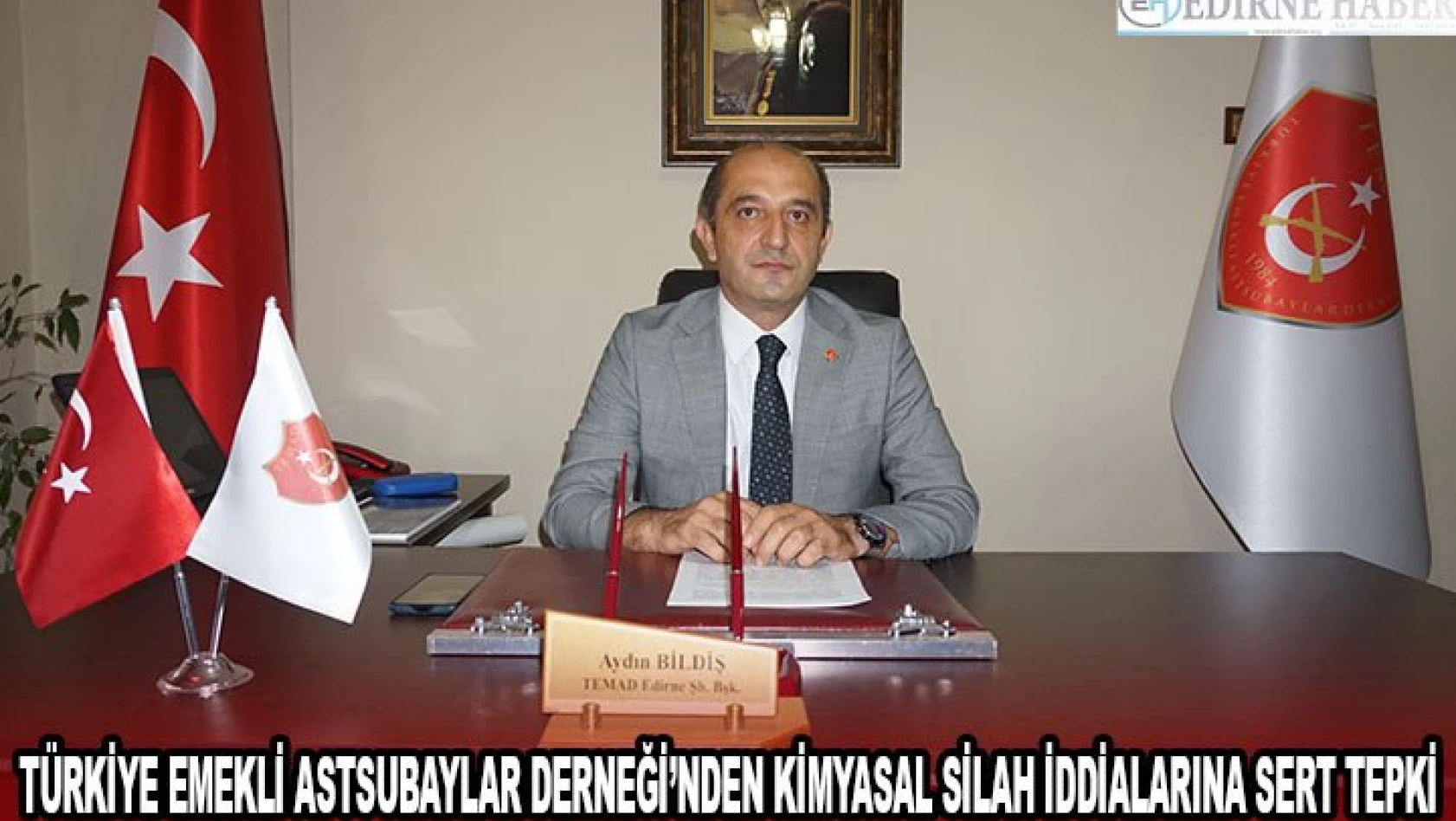 Türkiye Emekli Astsubaylar Derneği'nden kimyasal silah iddialarına sert tepki