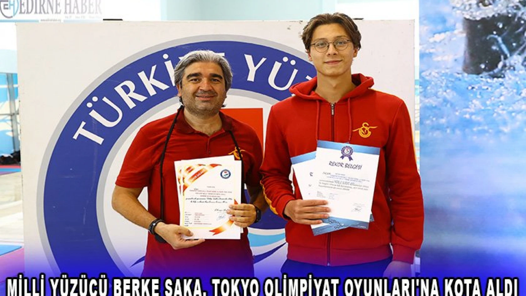 Milli yüzücü Berke Saka, Tokyo Olimpiyat Oyunları'na kota aldı