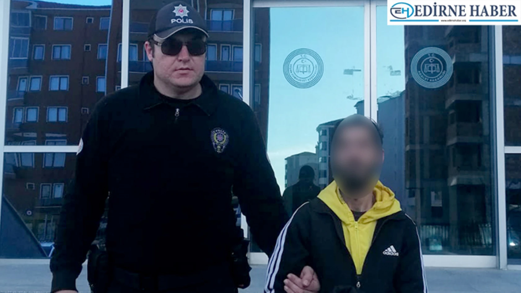 Edirne'de bir evden çeyizlik eşya çalan şüpheli tutuklandı