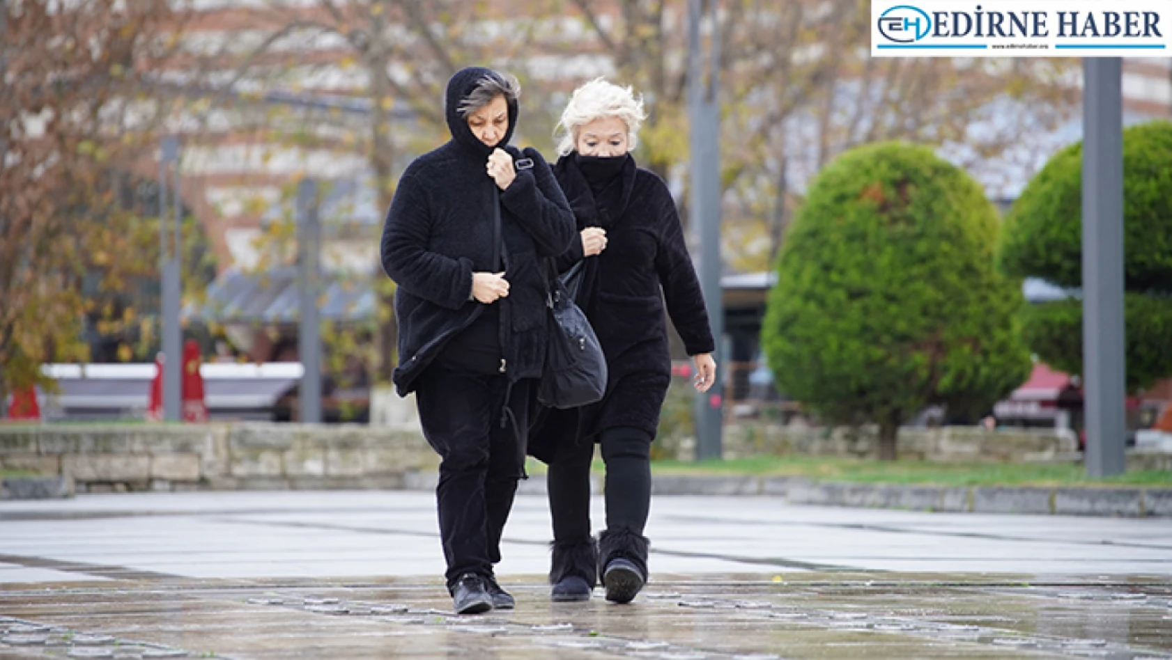 Edirne'de soğuk ve yağışlı hava etkisini gösteriyor