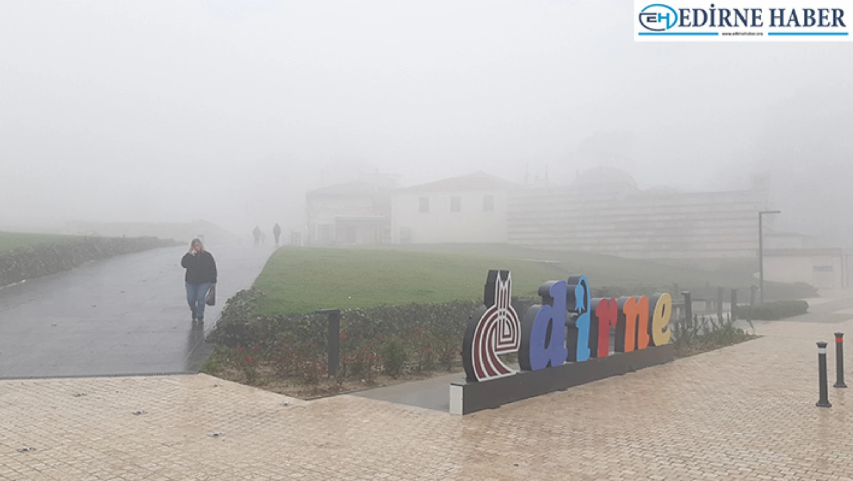 Edirne'de yoğun sis etkili oldu