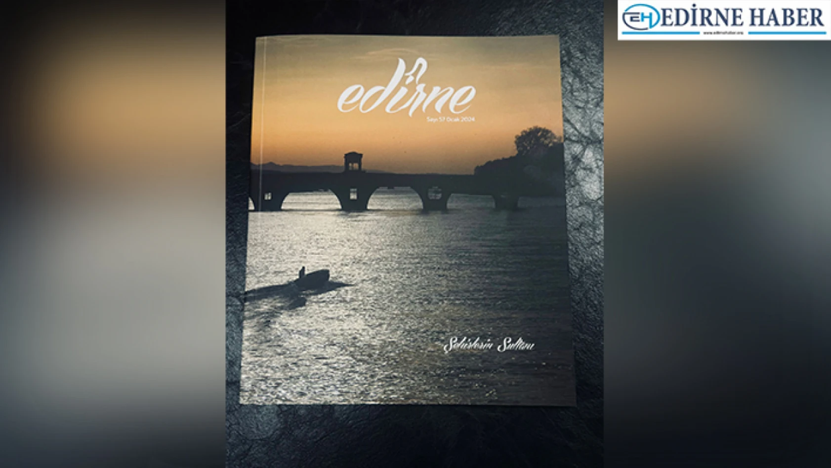 'Edirne' dergisinin yeni sayısı yayımlandı