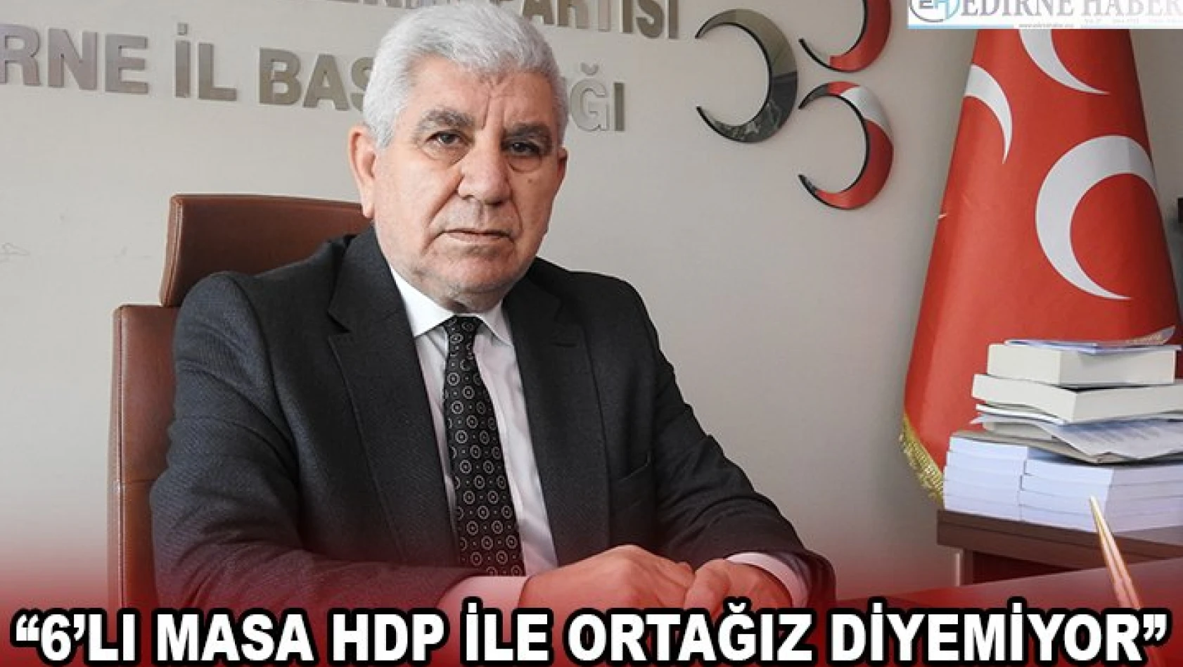'6'lı masa HDP ile ortağız diyemiyor'