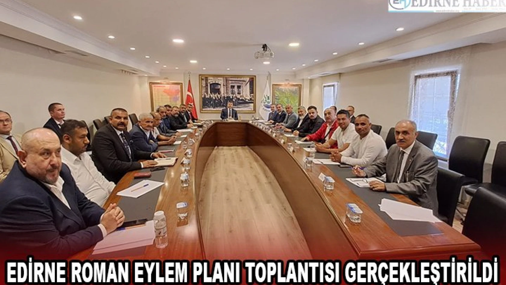 Edirne Roman Eylem Planı toplantısı gerçekleştirildi