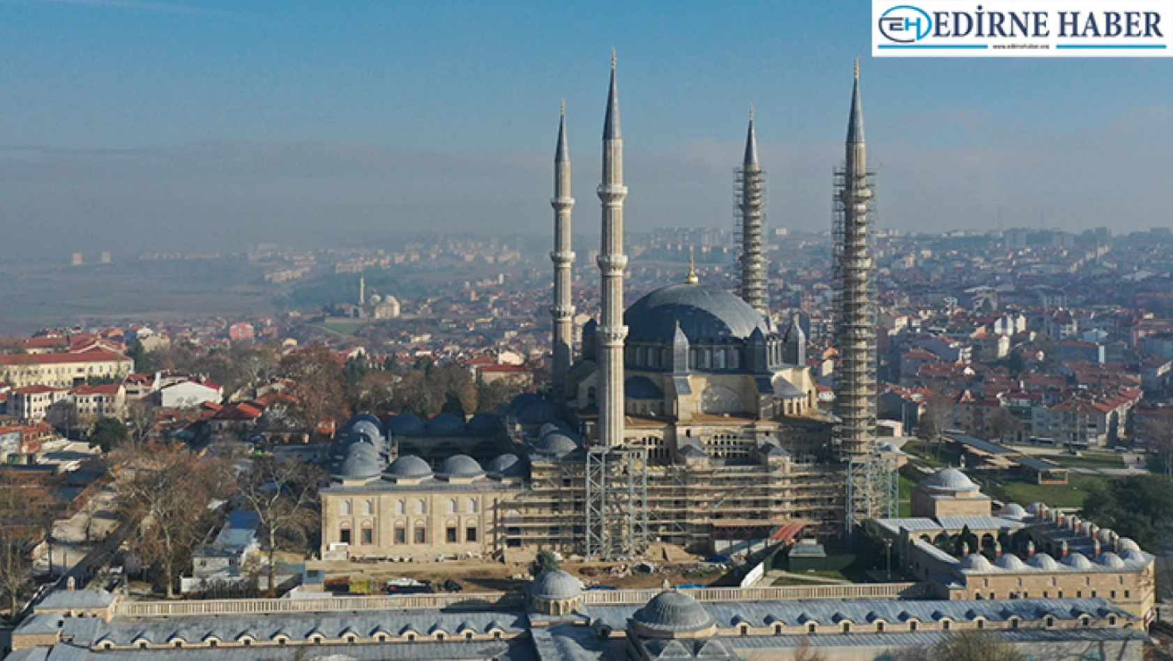 'Selimiye'nin 2024 yılında bitirilmesi için çalışmalar hızlandı'