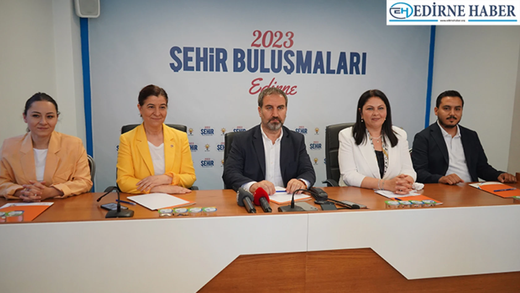 Şen, 'Edirne'ye AK Parti Belediye hizmetlerini getirmeye geldik'