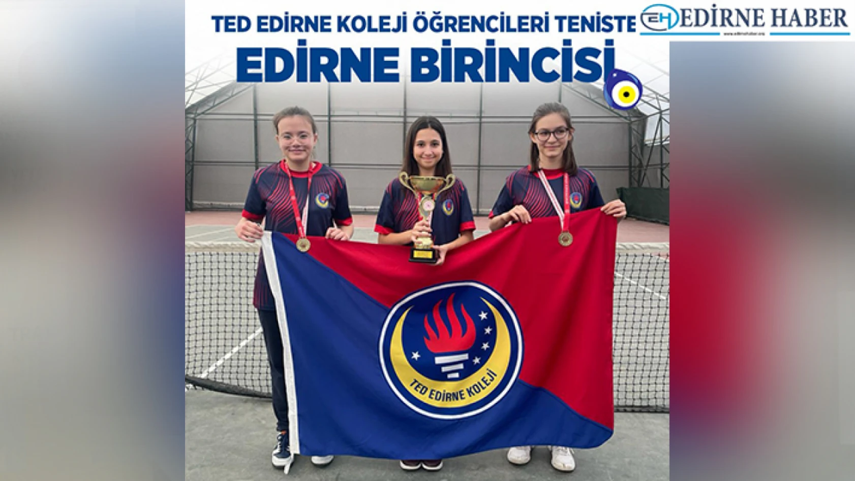 TED Edirne Koleji öğrencilerinden teniste başarı