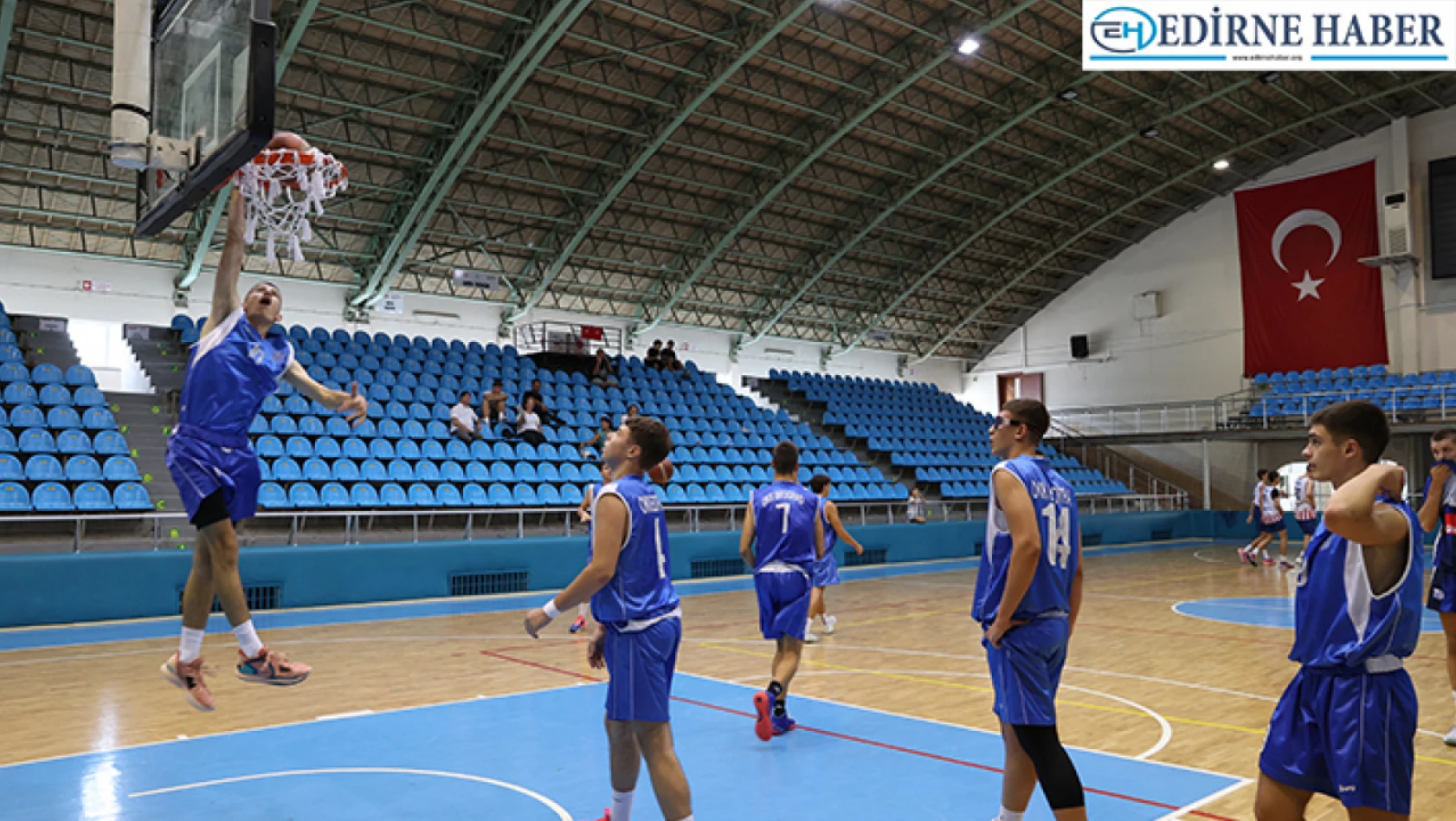 Türkiye, Bulgaristan ve Sırbistan'dan 11 basketbol takımı Edirne'de hazırlık kampında bir araya geldi