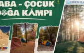 Tarım ve Orman Bakanlığından 'Baba-Çocuk Doğa Kampı'
