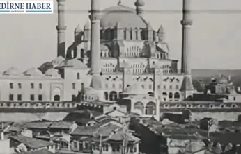 Edirne'nin 1918'den kalan sessiz tanıkları gün yüzüne çıktı
