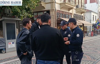 Edirne polisi Saraçlar'da güvenliği arttırdı