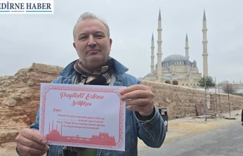 Edirne ziyaretine özel jest: 'Payitaht Sertifikası' ilgi görüyor