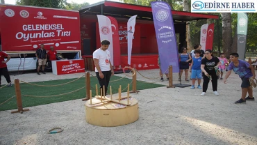 Geleneksel Oyunlar Tırı, Edirne'de çocuklarla buluştu