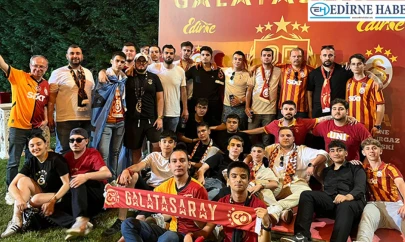 Galatasaray'ın şampiyonluğu Edirne'de coşkuyla kutlandı