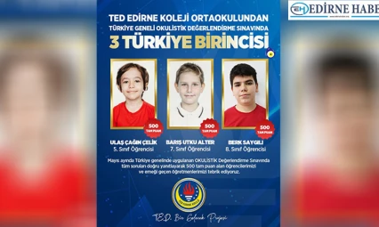 TED Edirne Koleji öğrencilerinden Türkiye birinciliği!