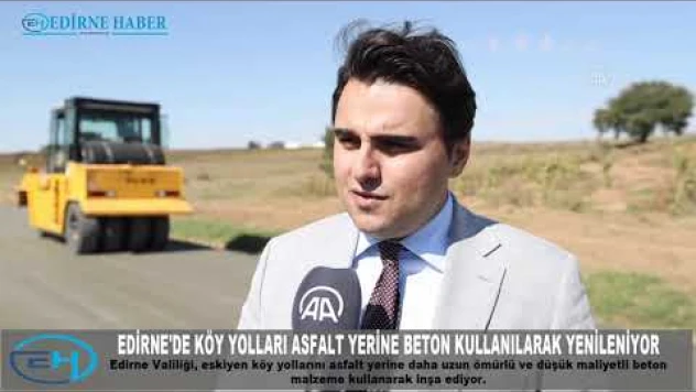 Edirne Valiliği köy yollarını uzun ömürlü beton malzeme kullanarak inşa ediyor