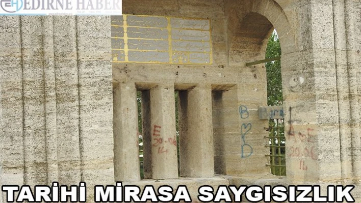 Tarihi Mirasa Saygısızlık