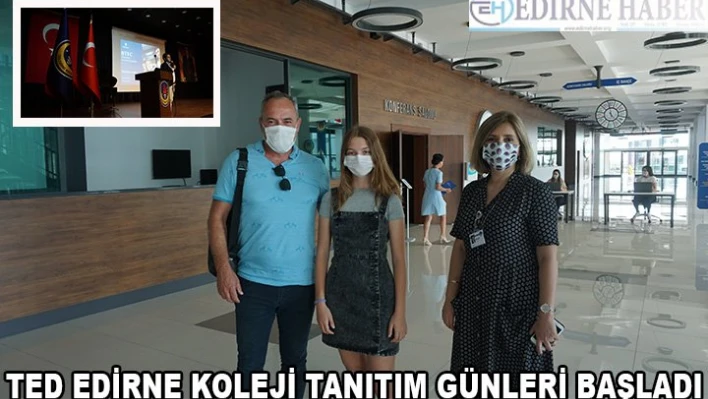TED Edirne Koleji tanıtım günleri başladı