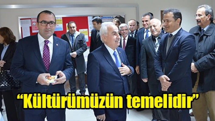 'Kültürümüzün temelidir'