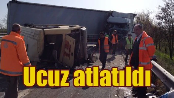 Ucuz atlatıldı