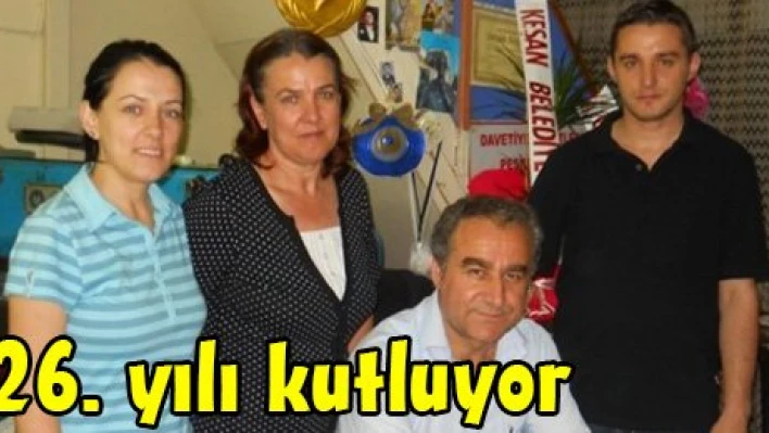 26. yılı kutluyor