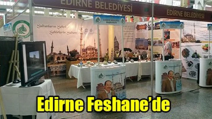 Edirne Feshane'de