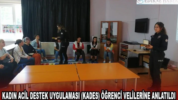 Kadın Acil Destek Uygulaması (KADES) öğrenci velilerine anlatıldı