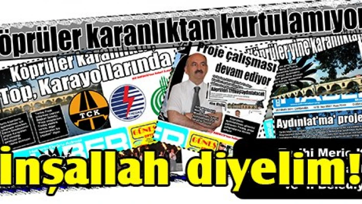 İnşallah diyelim!
