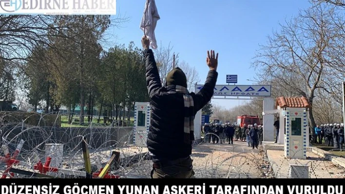 Düzensiz göçmen Yunan askeri tarafından vuruldu