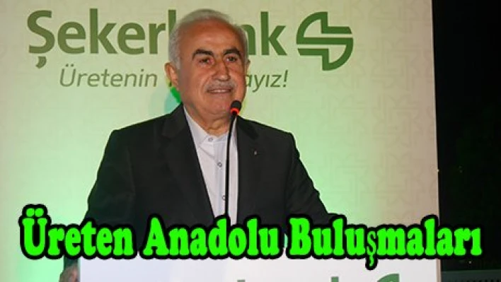 Üreten Anadolu Buluşmaları