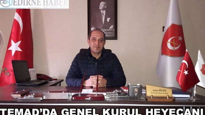 TEMAD'da Genel Kurul Heyecanı