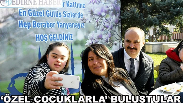 Vali Canalp, özel öğrencilerle buluştu
