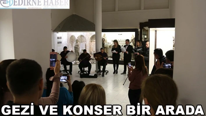 Gezi ve konser bir arada