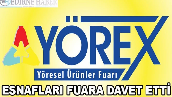 YÖREX'E DAVET