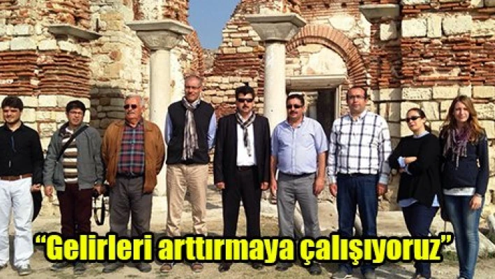 'Gelirleri arttırmaya çalışıyoruz'