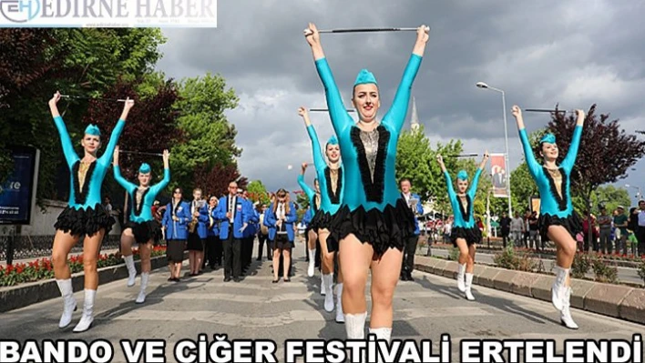Bando ve Ciğer Festivali İleri Tarihe Ertelendi
