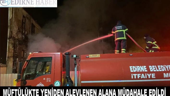 Müftülükte yeniden alevlenen alana itfaiye müdahale etti