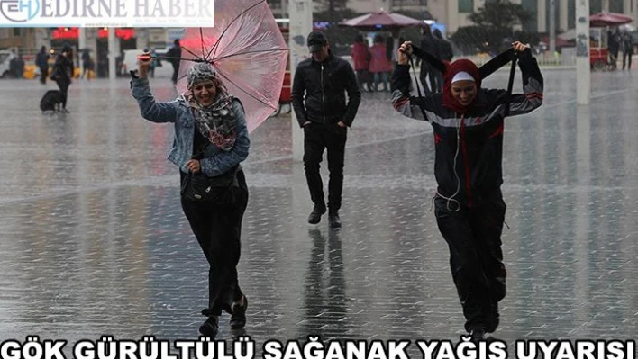 Sağanak yağış kapıda
