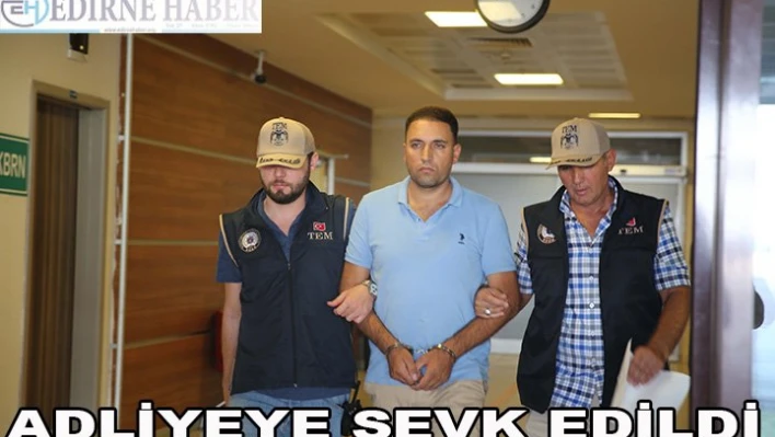 Cüneyt K. Adliyeye getirildi