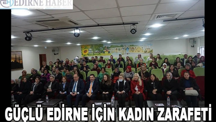 Güçlü Edirne için kadın zarafeti