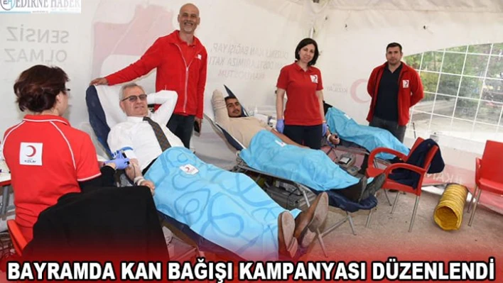 Bayramda kan bağışı kampanyası düzenlendi